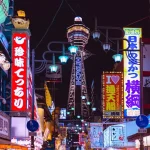 Backpacking Osaka: Your Guide to Exploring Japan’s Second City on a Budget